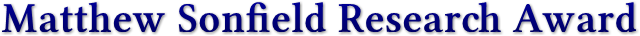 Matthew Sonfield Research Award Matthew Sonfield Research Award